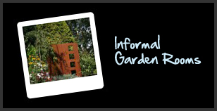Informal Garden Rooms